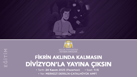 'Fikrin Aklında Kalmasın Divizyon'la Yayına Çıksın' Eğitimi